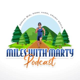 Miles With Marty Podcast