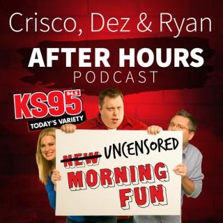 Crisco, Dez & Ryan After Hours Podcast