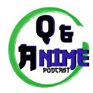 Q&Anime Podcast