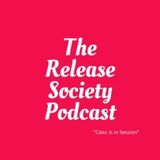 The Release Society Podcast