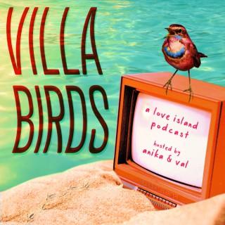 Villa Birds: A Love Island Podcast