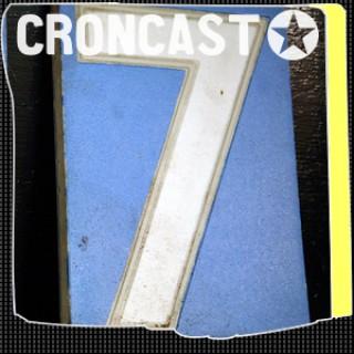 Croncast Season 07 | Life is Show Prep
