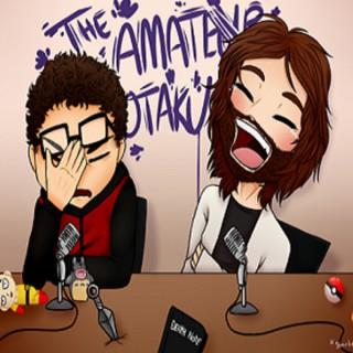 The Amateur Otaku Podcast