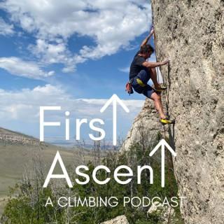 First Ascent Podcast