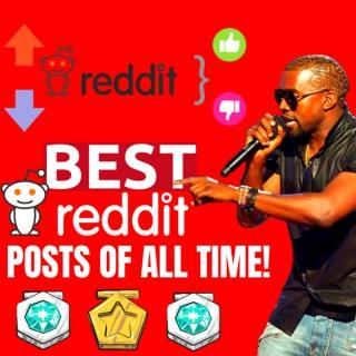 RSLASH: The Best Reddit Posts Of All Time - NSFW, Aliens, Scary, Cheating and Pro Revenge Stories