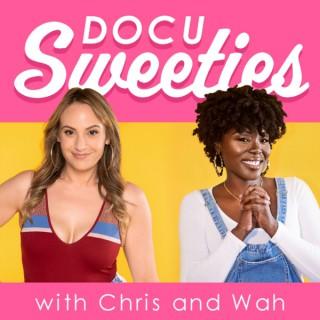 DocuSweeties with Chris and Wah