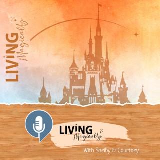 Living Magically Podcast