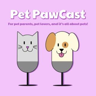 The Pet Pawcast
