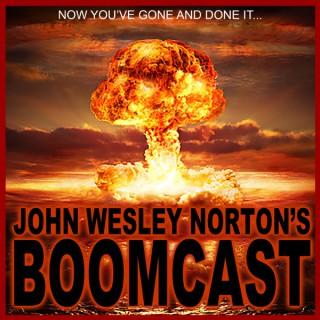 John Wesley Norton's BOOMCAST