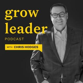 GrowLeader Podcast with Chris Hodges