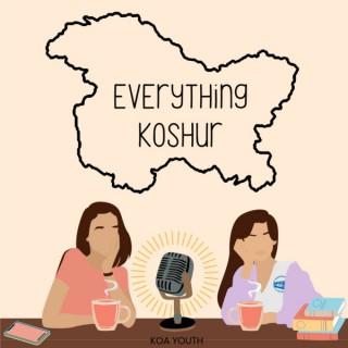 Everything Koshur