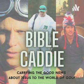 Bible Caddie Podcast