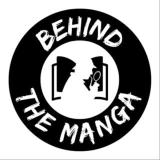 Behind The Manga