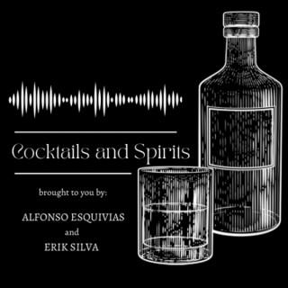 Cocktails and Spirits