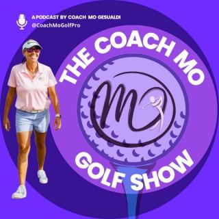 Coach Mo Golf Show