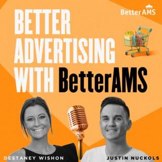 Better Advertising with BetterAMS