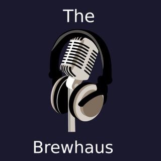 Brewhaus Podcast, Technology News And Information You Need