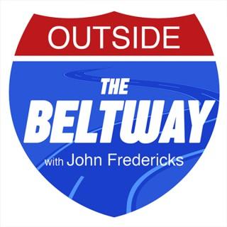 Outside the Beltway with John Fredericks