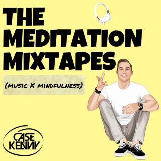 The Meditation Mixtapes
