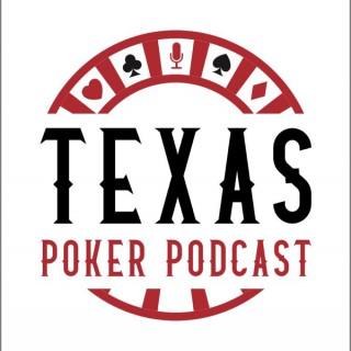 Texas Poker Podcast