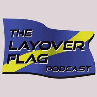 The Layover Flag