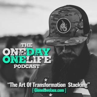 One Day One Life - The Art Of Transformation Stacking