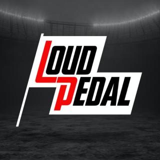 The Loudpedal Podcast
