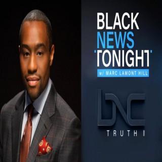 Black News Tonight w/ Marc Lamont Hill
