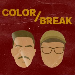 Color/Break: A Comic Book Podcast