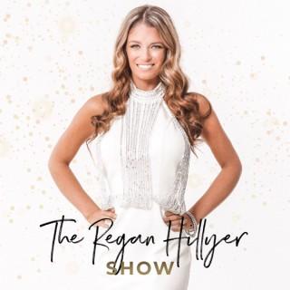The Regan Hillyer Show