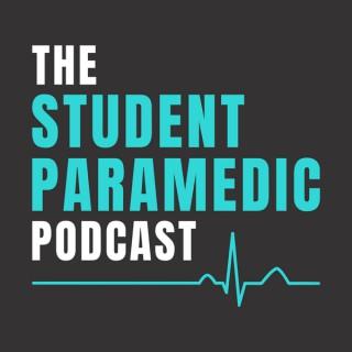 The Student Paramedic Podcast