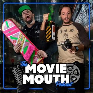 The Movie Mouth Podcast
