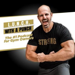 Lunch with a Punch Podcast