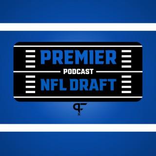 Premier NFL Draft Podcast
