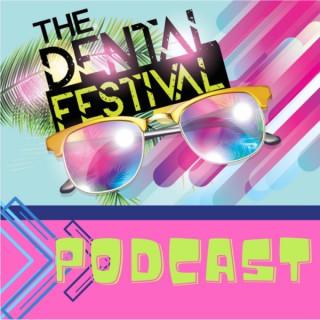 The Dental Festival Podcast