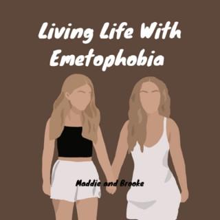 Living Life With Emetophobia