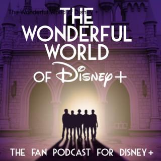 The Wonderful World of Disney Plus