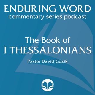 The Book of 1 Thessalonians – Enduring Word Media Server