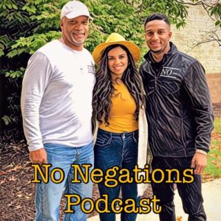 The No Negations Podcast