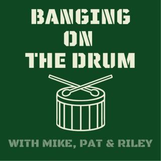 Banging on the Drum
