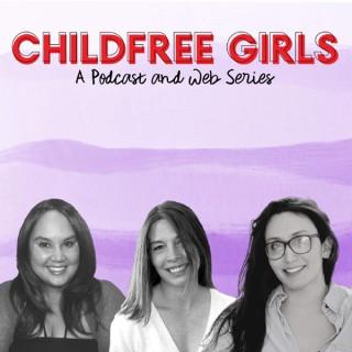 The Childfree Girls Podcast