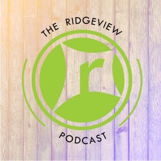 The Ridgeview Podcast