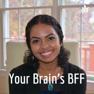 Your Brain's BFF