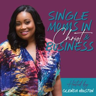 Single Moms in Christ & Business™