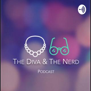 The Diva & The Nerd