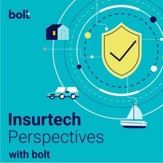 Insurtech Perspectives with bolt