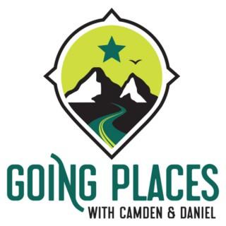 Going Places with Camden and Daniel