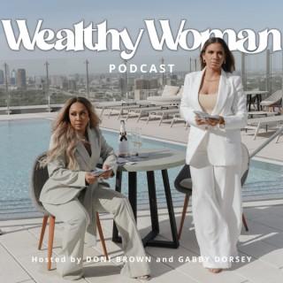 Wealthy Woman Podcast