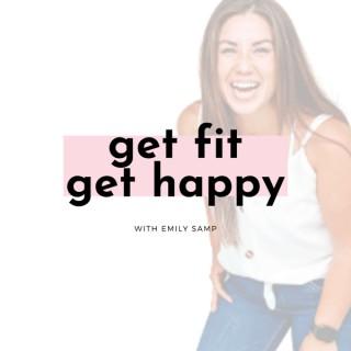 Get Fit Get Happy