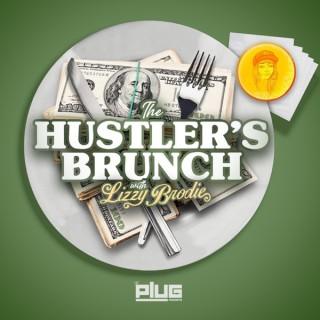 The Hustler's Brunch w/ Lizzy Brodie